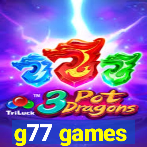 g77 games