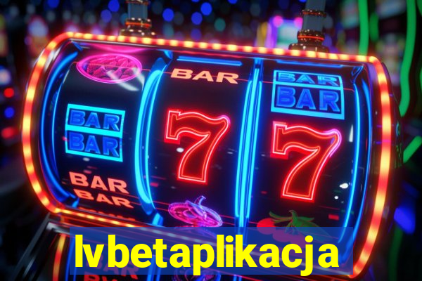 lvbetaplikacja