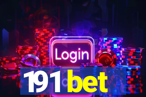 191 bet