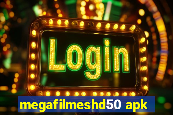 megafilmeshd50 apk