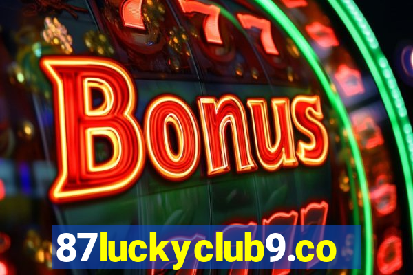 87luckyclub9.com