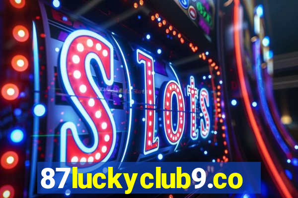 87luckyclub9.com