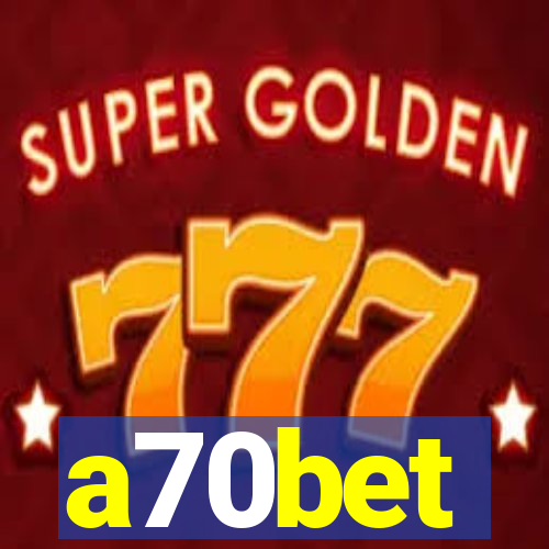 a70bet