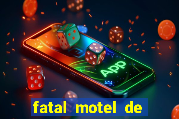 fatal motel de nova mutum