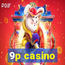 9p casino