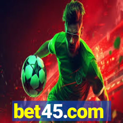 bet45.com