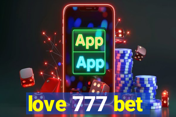 love 777 bet