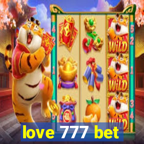 love 777 bet