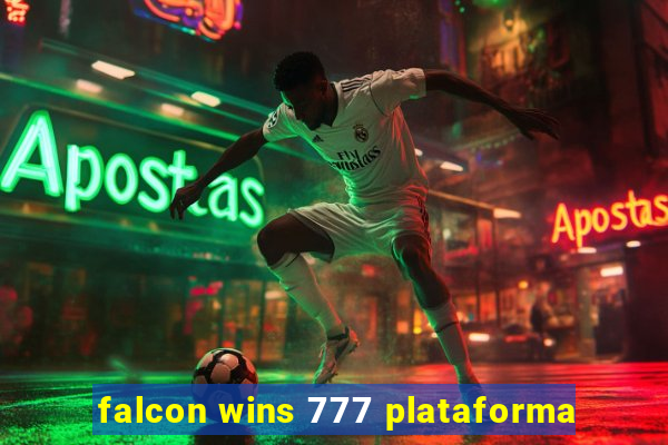 falcon wins 777 plataforma