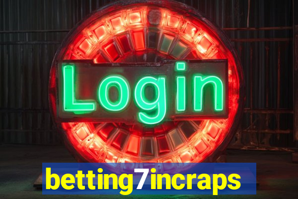 betting7incraps