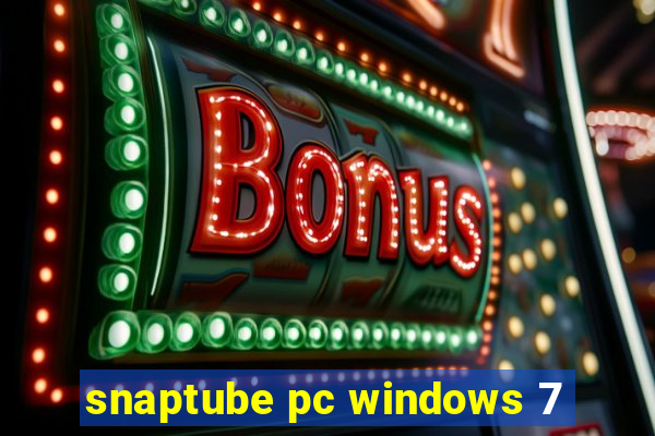 snaptube pc windows 7