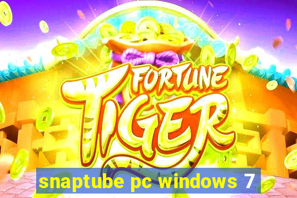 snaptube pc windows 7