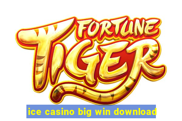 ice casino big win download