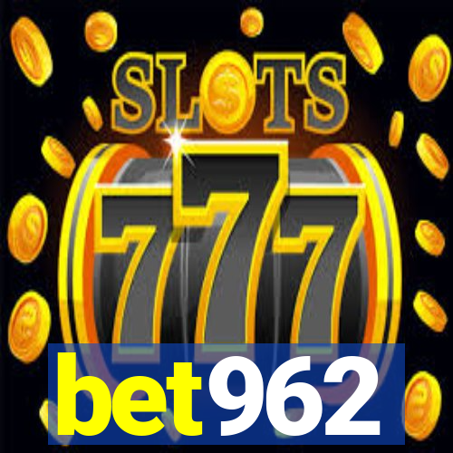 bet962