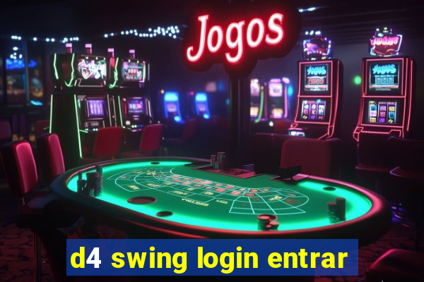 d4 swing login entrar