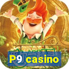 P9 casino