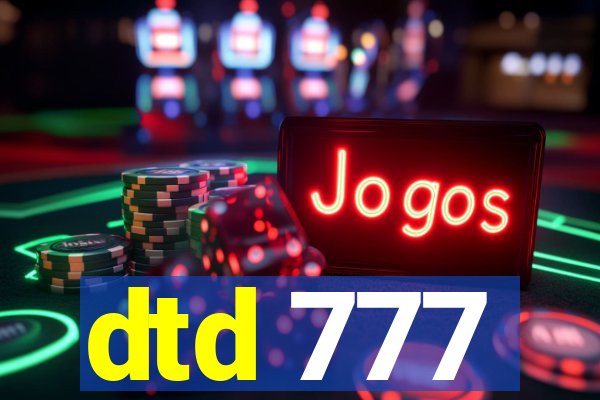 dtd 777