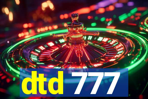 dtd 777