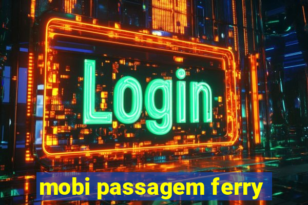 mobi passagem ferry