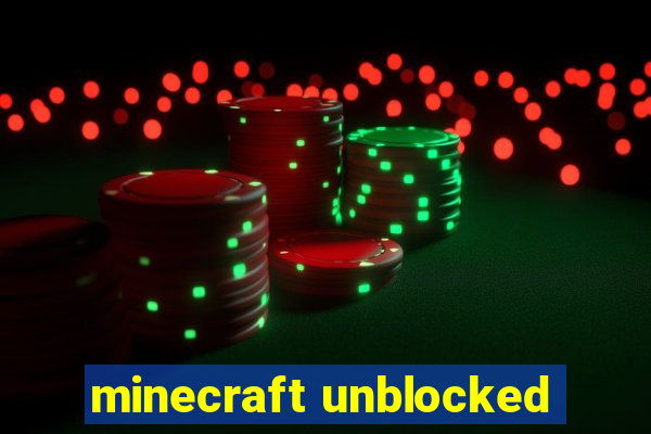 minecraft unblocked