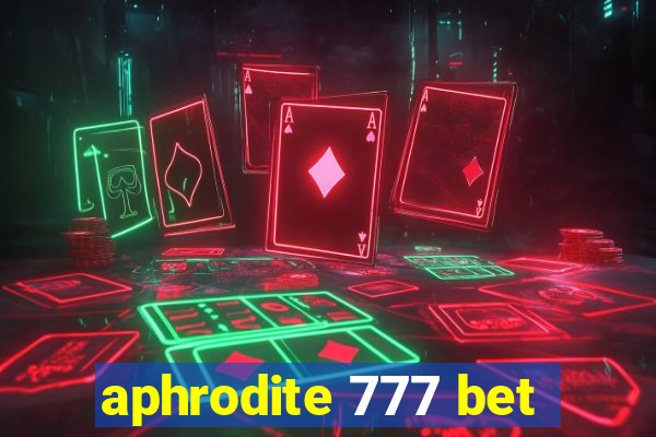 aphrodite 777 bet