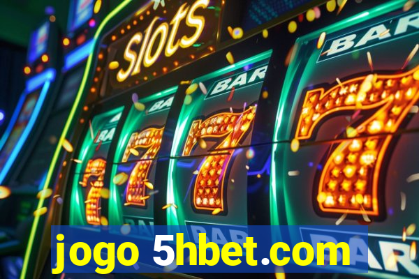 jogo 5hbet.com