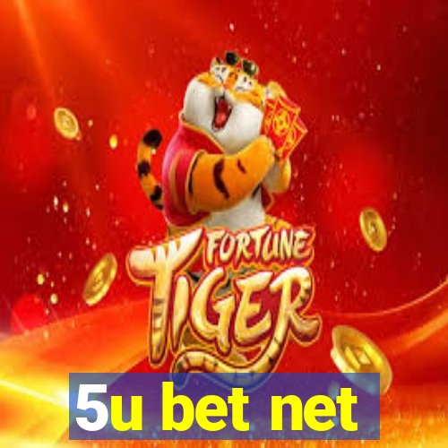 5u bet net