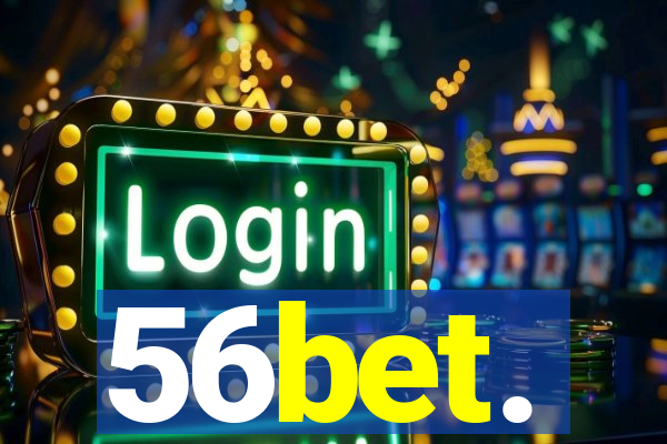 56bet.