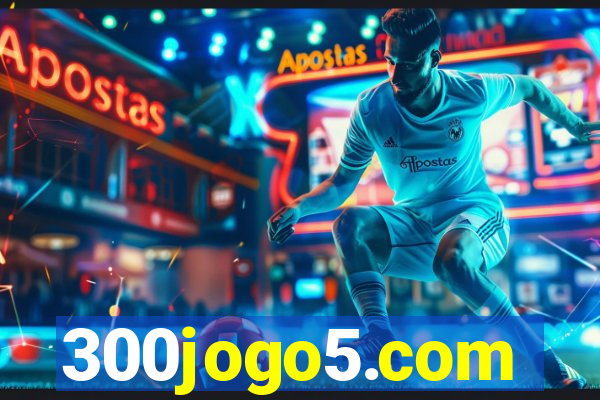 300jogo5.com