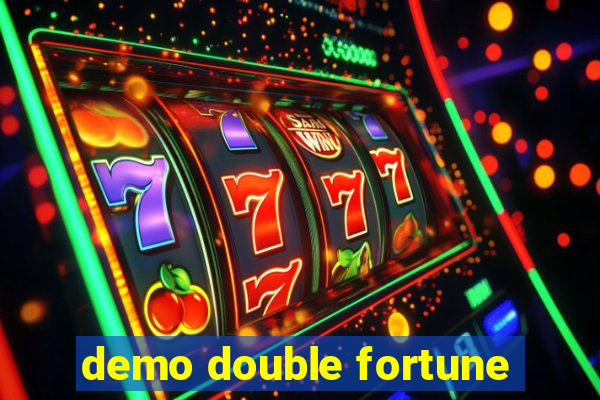 demo double fortune