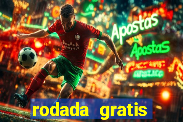 rodada gratis estrela bet