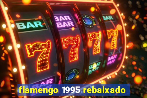 flamengo 1995 rebaixado