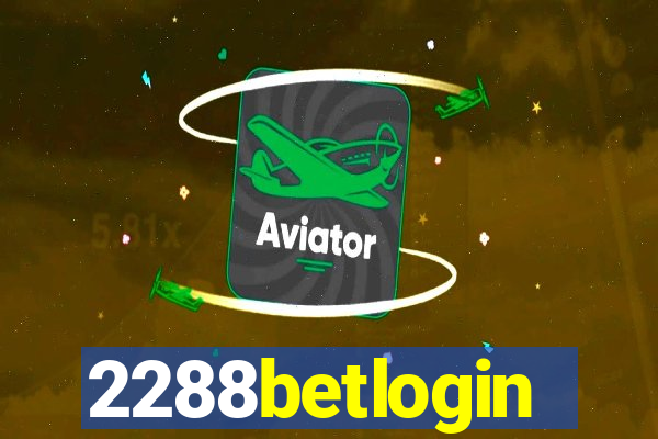 2288betlogin