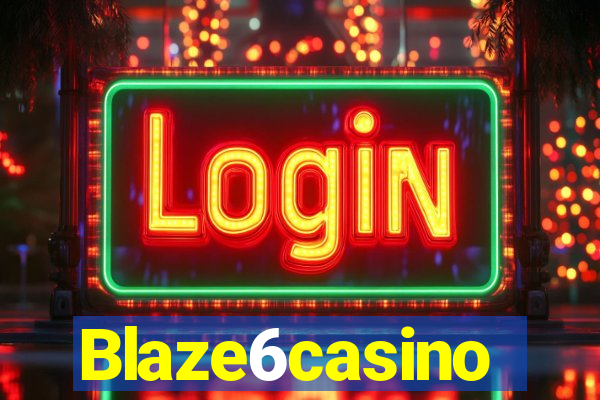 Blaze6casino