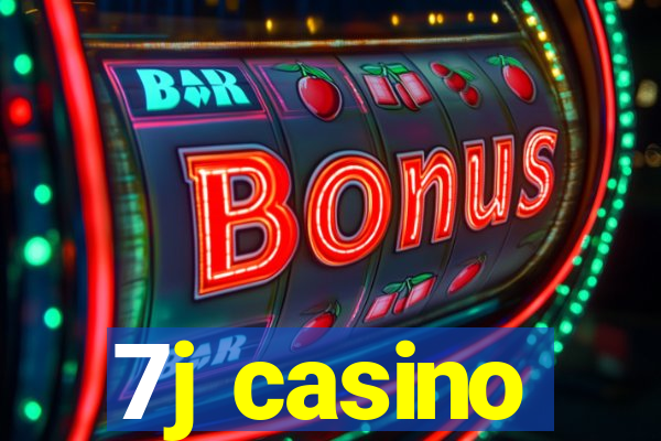 7j casino