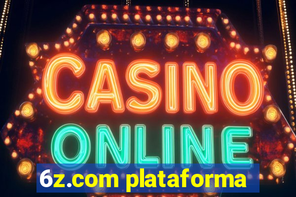 6z.com plataforma