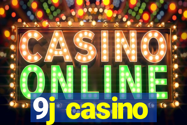 9j casino