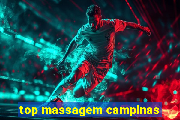 top massagem campinas