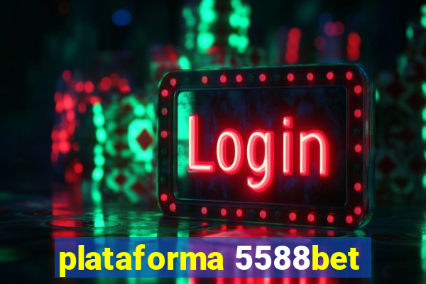 plataforma 5588bet