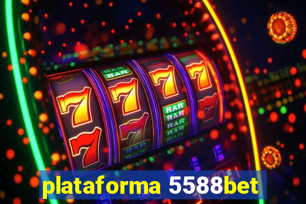 plataforma 5588bet