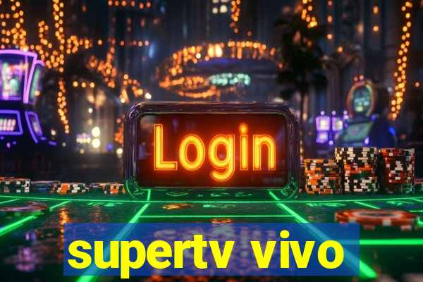 supertv vivo