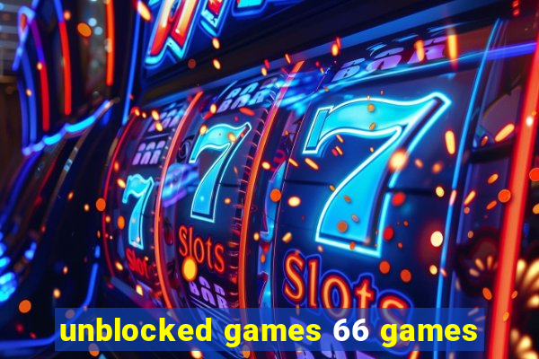 unblocked games 66 games