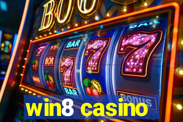 win8 casino