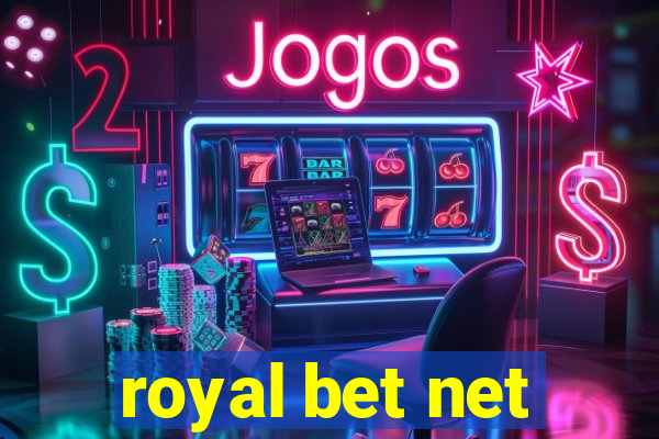 royal bet net