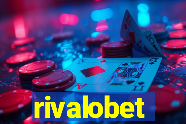 rivalobet