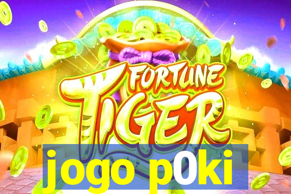 jogo p0ki