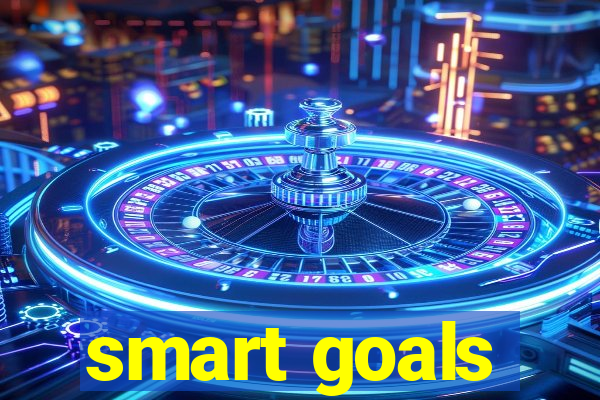 smart goals