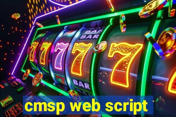 cmsp web script