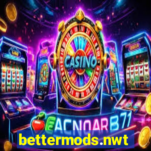 bettermods.nwt