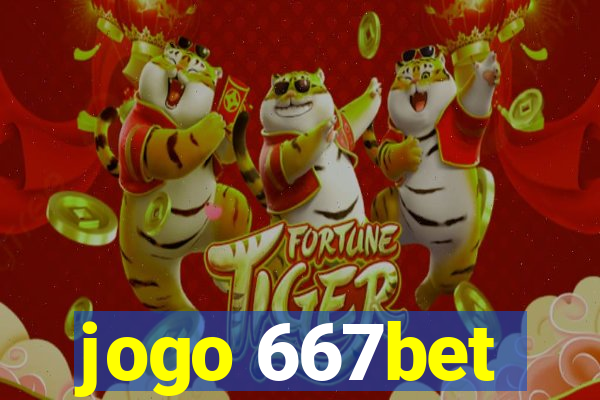 jogo 667bet